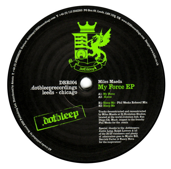 Miles Maeda - My Force EP | .dotbleep (DBR004)