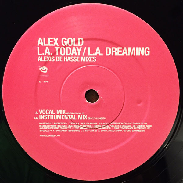 Alex Gold - L.A. Today / L.A. Dreaming (Alexis De Hasse Mixes) | Xtravaganza Recordings (XTRAVDJ37X) - 2