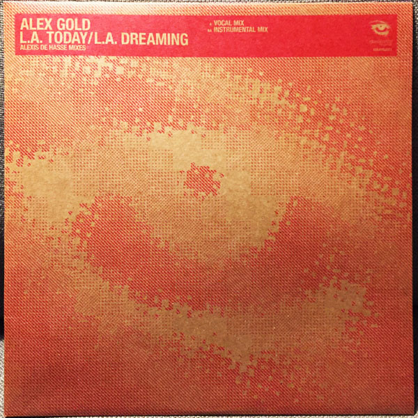 Alex Gold - L.A. Today / L.A. Dreaming (Alexis De Hasse Mixes) | Xtravaganza Recordings (XTRAVDJ37X) - main
