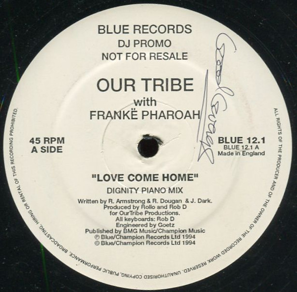 Our Tribe With Frankë Pharoah - Love Come Home | Blue Records (BLUE 12.1) - main