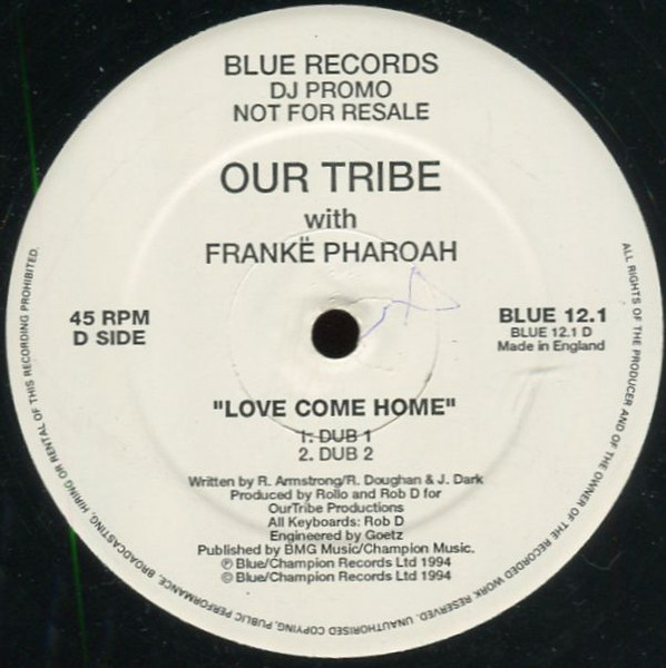 Our Tribe With Frankë Pharoah - Love Come Home | Blue Records (BLUE 12.1) - 4