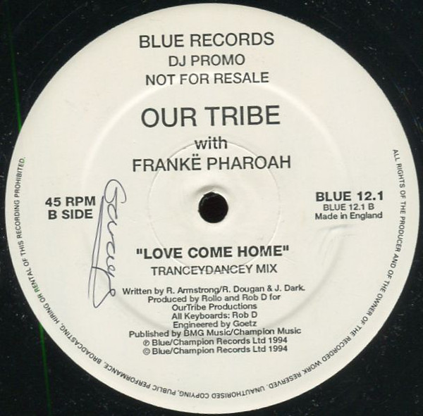 Our Tribe With Frankë Pharoah - Love Come Home | Blue Records (BLUE 12.1) - 2