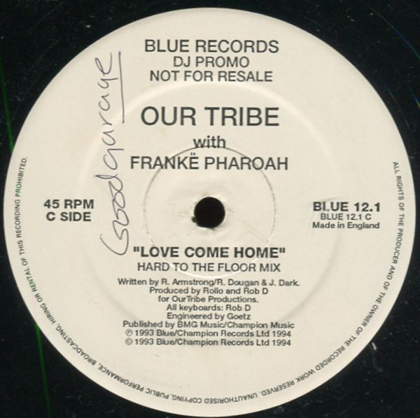 Our Tribe With Frankë Pharoah - Love Come Home | Blue Records (BLUE 12.1) - 3