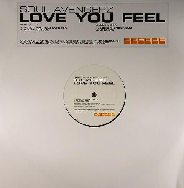 Soul Avengerz - Love You Feel | Opaque Music (OPAQ 019F) - main