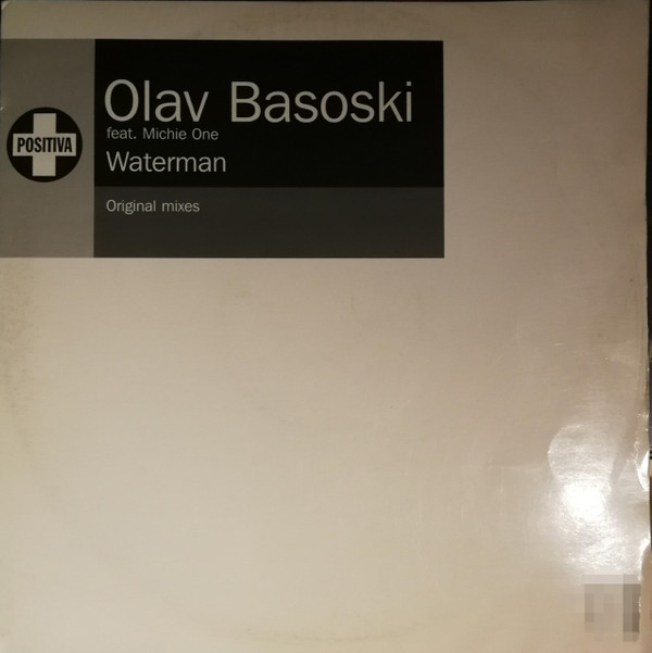 Olav Basoski Feat. Michie One - Waterman | Positiva (12TIVDJ224) - main