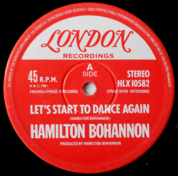 Hamilton Bohannon - Let's Start To Dance Again | London Records (HLX 10582)