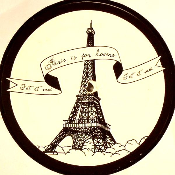 Fetisch , &Me - Paris Is For Lovers | Not On Label (FETETMOI 001) - main