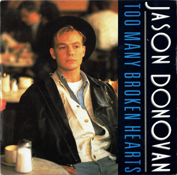 Jason Donovan - Too Many Broken Hearts | PWL Records (PWL 32)