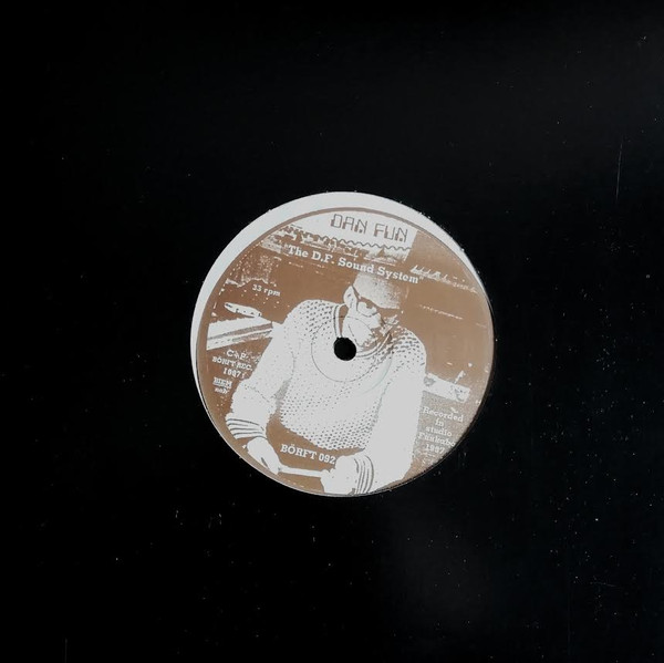 Dan Fun - The D.F. Sound System | Börft Records (Börft092) - main
