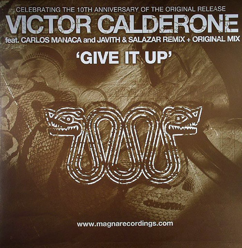 Victor Calderone - Give It Up | Magna Recordings (MGN024)
