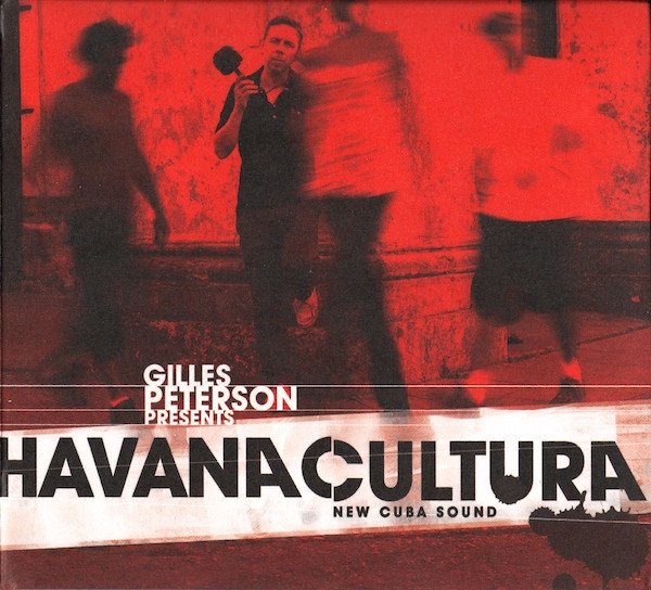 Gilles Peterson Presents Gilles Peterson's Havana Cultura Band - New Cuba Sound | Brownswood Recordings (BWOOD038CD)