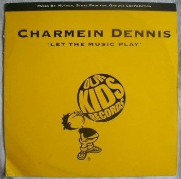 Charmein Dennis - Let The Music Play | Our Kids Records (KIDT 001) Charmein Dennis - Let The Music Play | Our Kids Records (KIDT 001)