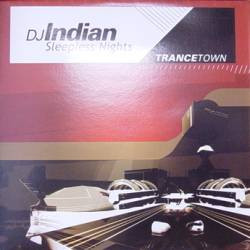 DJ Indian - Sleepless Nights | TranceTown Records (TT004) - main