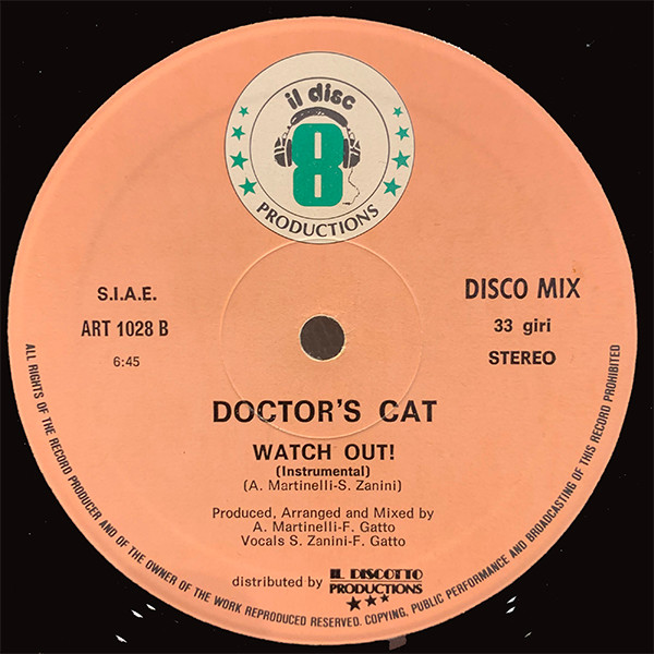 Doctor's Cat - Watch Out! | Il Discotto Productions (ART 1028)