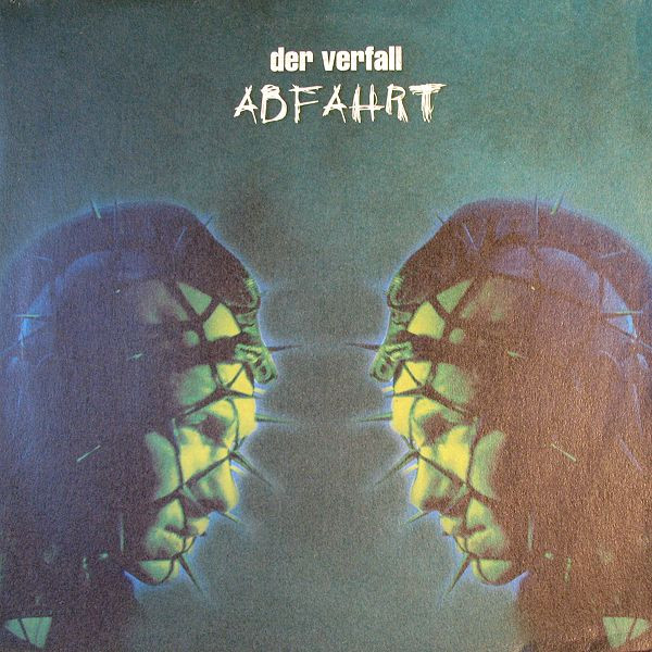 Der Verfall - Abfahrt | Maad Records (8573 81729-0)