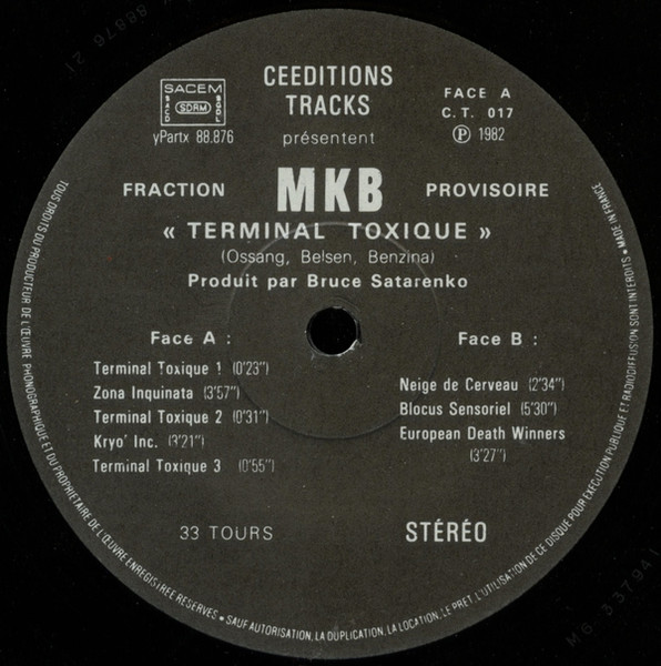MKB Fraction Provisoire - Terminal Toxique | Céeditions Tracks (CT 017) - 3 MKB Fraction Provisoire - Terminal Toxique | Céeditions Tracks (CT 017) - 3