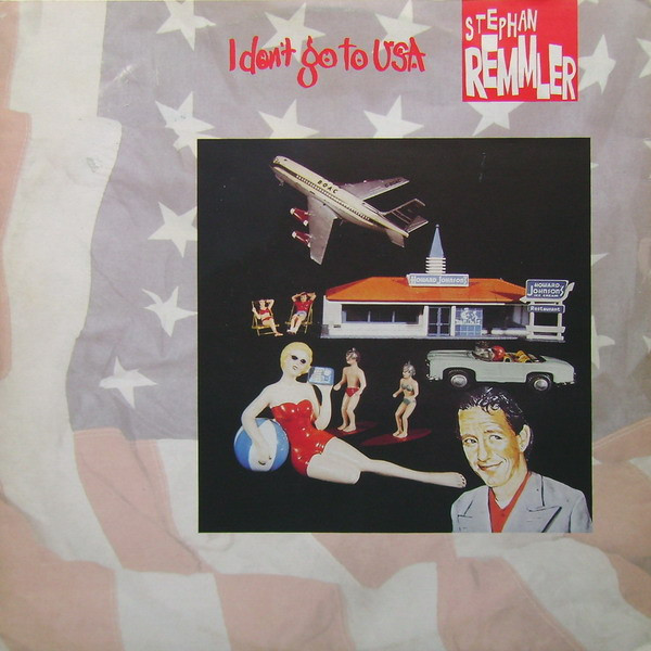 Stephan Remmler - I Don't Go To USA | Mercury (888 659-1)