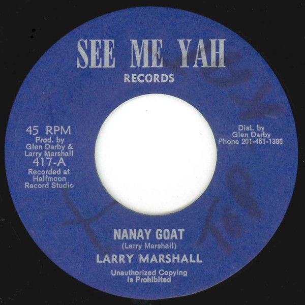 Larry Marshall - Nanay Goat | See Me Yah Records (417) - main