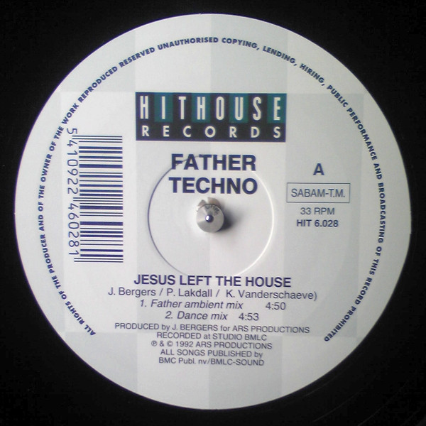 Father Techno - Jesus Left The House | Hithouse Records (HIT 6.028)