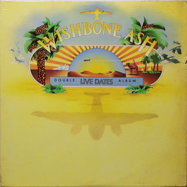 Wishbone Ash - Live Dates | MCA Records (MCA2-8006)
