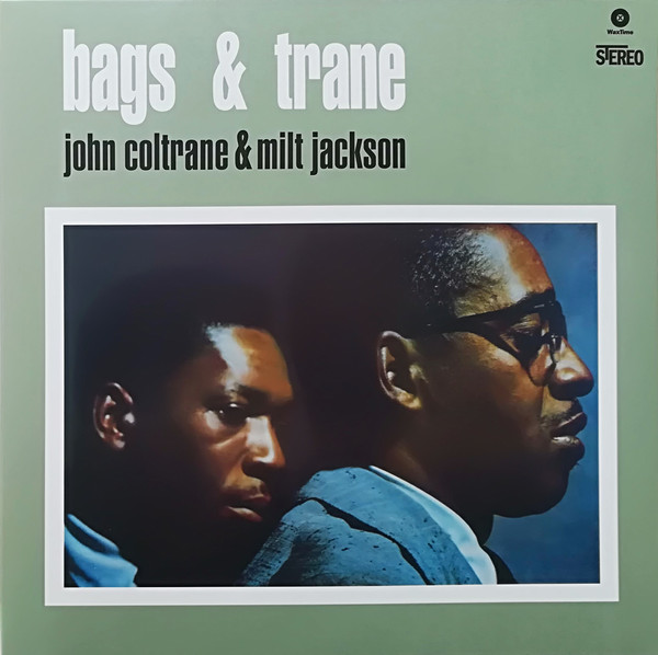 John Coltrane & Milt Jackson - Bags & Trane | WaxTime (771655) John Coltrane & Milt Jackson - Bags & Trane | WaxTime (771655)