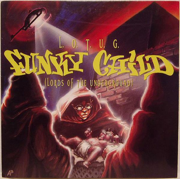 Lords Of The Underground - Funky Child | Pendulum Records (0-66330)