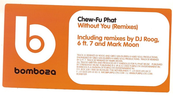 Chew-Fu Phat - Without You (Remixes) | Bomboza (BOMB1109)