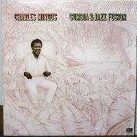 Charles Mingus - Cumbia & Jazz Fusion | Atlantic (W50486)
