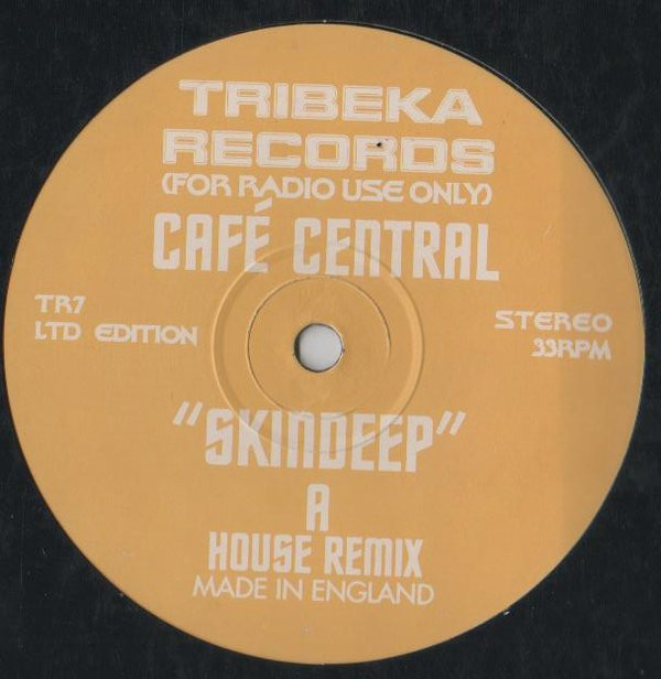 Café Central - Skindeep | Tribeca Records (TR7) Café Central - Skindeep | Tribeca Records (TR7)