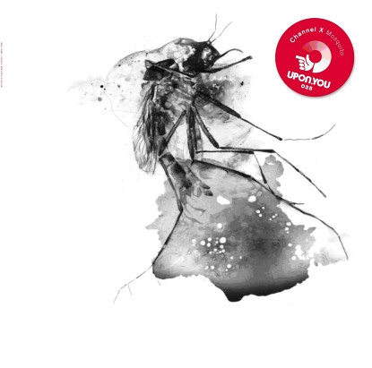 Channel X - Mosquito | Upon.You (UY025)
