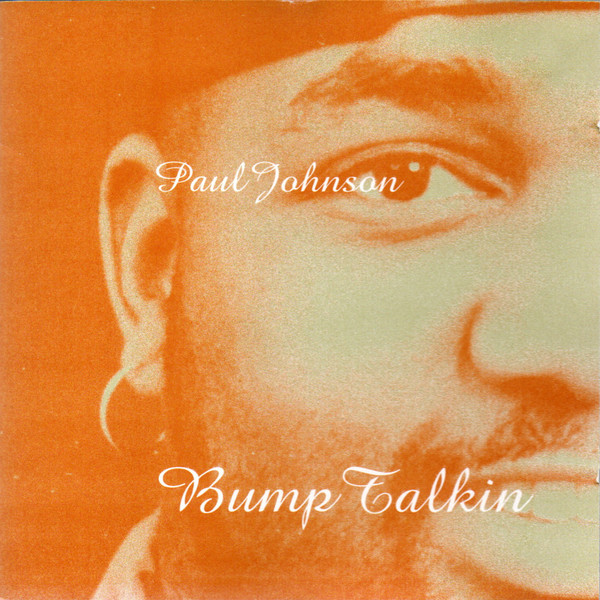 Paul Johnson - Bump Talkin | Peacefrog Records (PF041 CD)
