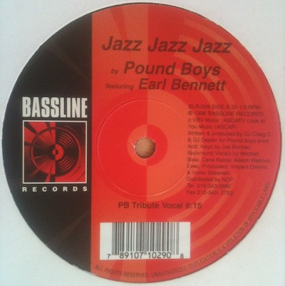 Pound Boys Featuring Earl Bennett - Jazz Jazz Jazz | Bassline Records (BLR-029)