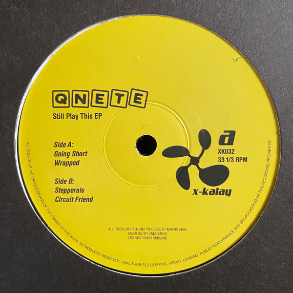 Qnete - Still Play This EP | X-Kalay (XK032) - main Qnete - Still Play This EP | X-Kalay (XK032) - main