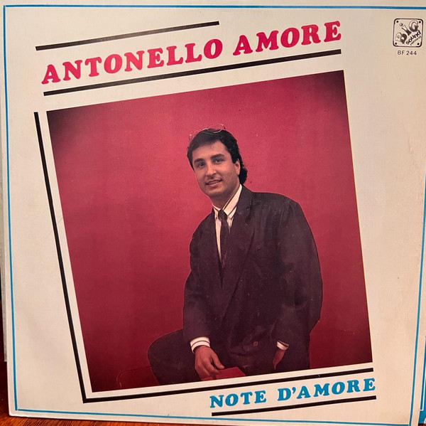 Antonello Amore - Note D'Amore | Big Sound Record (BF 244) Antonello Amore - Note D'Amore | Big Sound Record (BF 244)