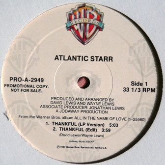 Atlantic Starr - Thankful / Let The Sun In | Warner Bros. Records (PRO-A-2949)