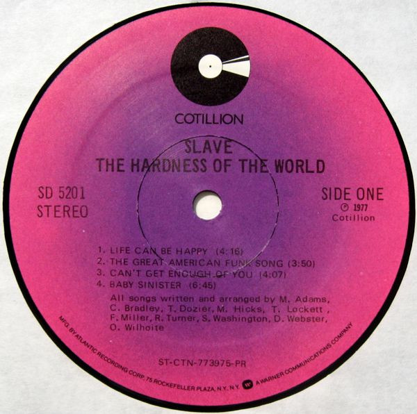 Slave - The Hardness Of The World | Cotillion (SD 5201) - 3