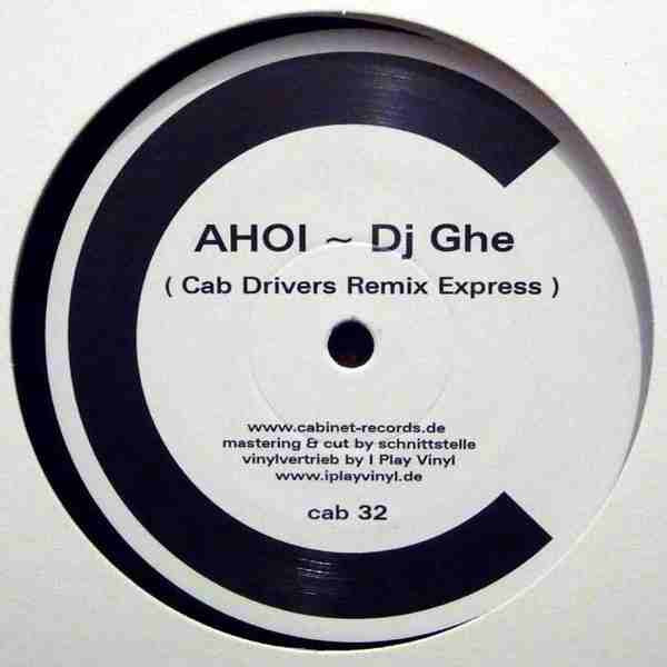 Nadan & DJ Ghe - Nadan / Ahoi (Cab Drivers Remix Express) | Cabinet Records (cab 32) Nadan & DJ Ghe - Nadan / Ahoi (Cab Drivers Remix Express) | Cabinet Records (cab 32)