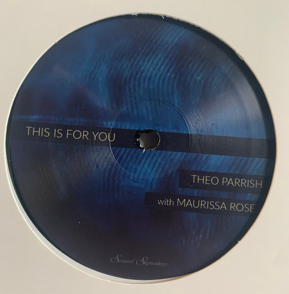 Theo Parrish With Maurissa Rose - This Is For You | Sound Signature (SS078) - main