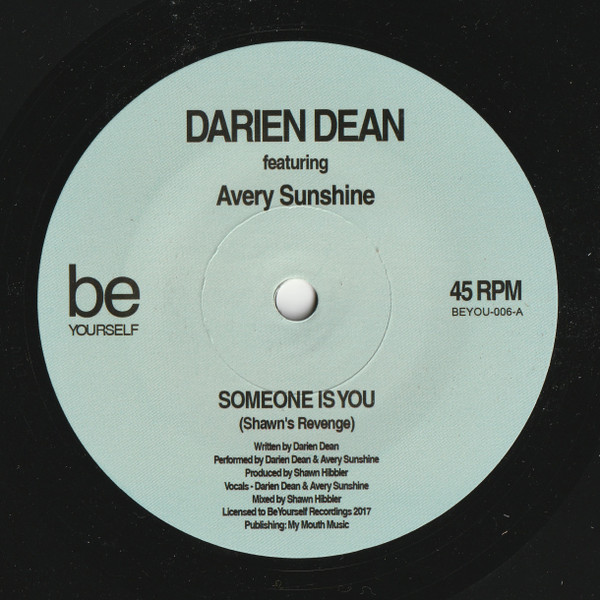 Darien Feat. Avery Sunshine - Someone Is You | Be Yourself Recordings (BEYOU-006) Darien Feat. Avery Sunshine - Someone Is You | Be Yourself Recordings (BEYOU-006)