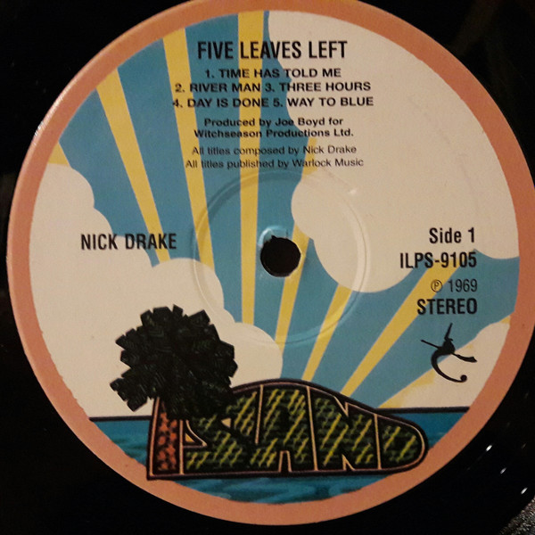 Nick Drake - Five Leaves Left | Island Records (ILPS 9105) - 3
