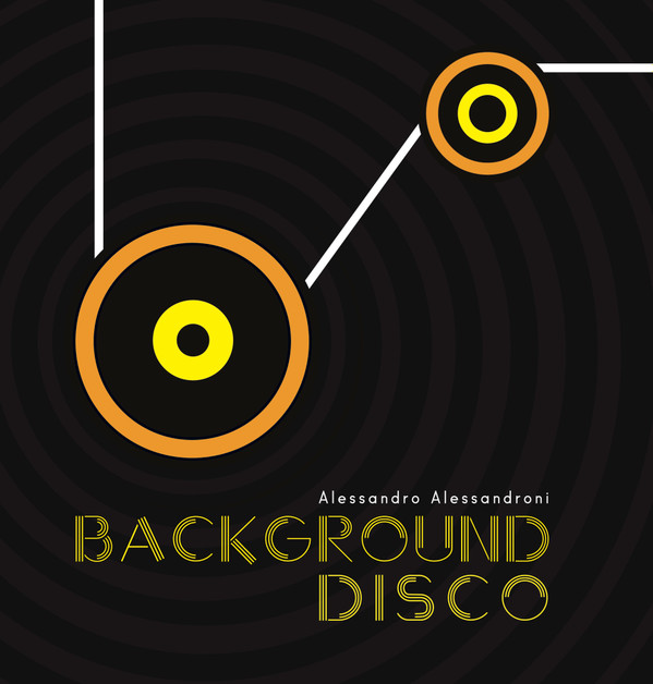 Alessandro Alessandroni - Background Disco | Four Flies Records (FLIES DJ-03)