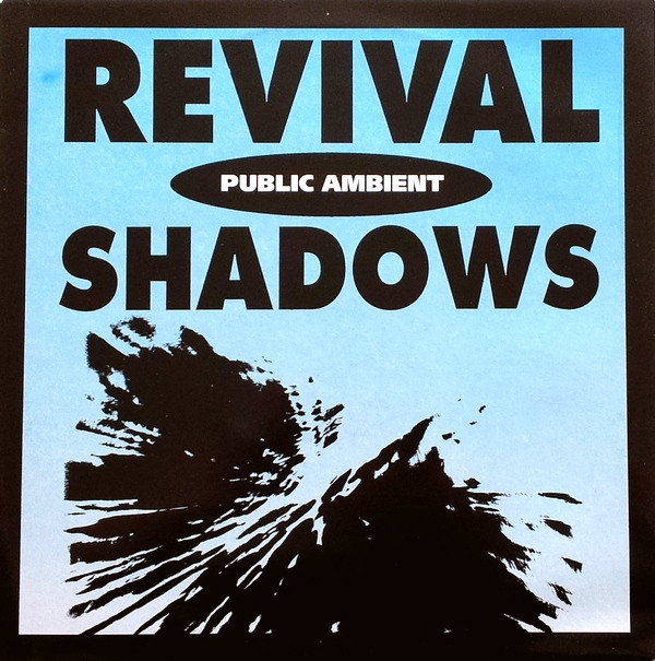 Public Ambient - Revival Shadows | DiKi Records (DIKI 49.12.33) Public Ambient - Revival Shadows | DiKi Records (DIKI 49.12.33)