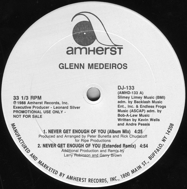 Glenn Medeiros - Never Get Enough Of You | Amherst Records (DJ-133)