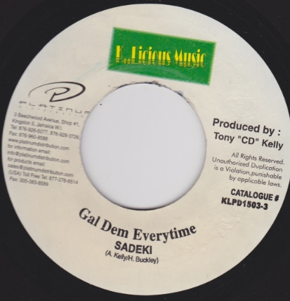 Sadiki - Gal Dem Everytime | K..Licious Music (KLPD 1503-3) - main