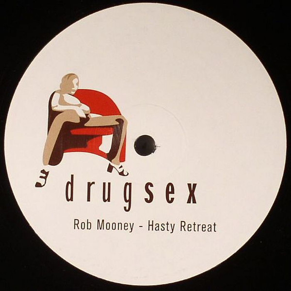 Rob Mooney - Hasty Retreat | Drugsex (DSEX003)