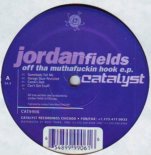 Jordan Fields - Off Tha Muthafuckin Hook EP | Catalyst Recordings (CAT 9906)