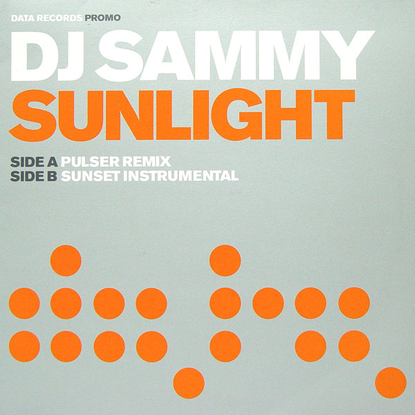 DJ Sammy - Sunlight | Data Records (DATA54P3)