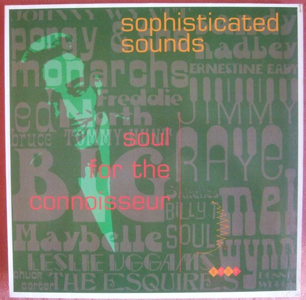 Various - Sophisticated Sounds - Soul For The Connoisseur | Kent Records (KENT 079) - main Various - Sophisticated Sounds - Soul For The Connoisseur | Kent Records (KENT 079) - main