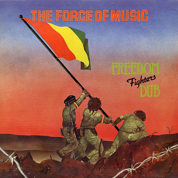 The Force Of Music - Freedom Fighters Dub | Ballistic Records (UAS 30190)
