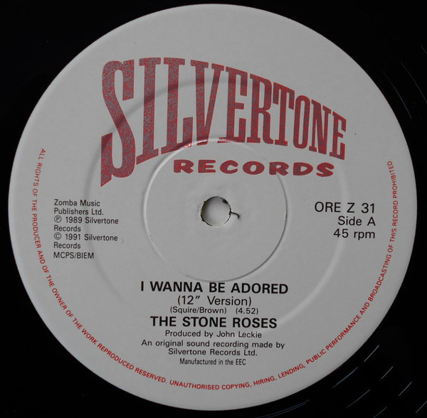 The Stone Roses - I Wanna Be Adored | Silvertone Records (ORE Z 31) - 3